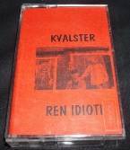 Kvalster : Ren Idioti